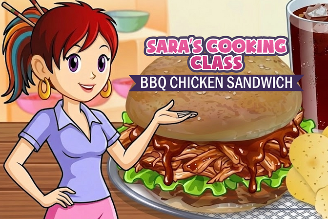 Sara's Cooking Class: BBQ Chicken Sandwich