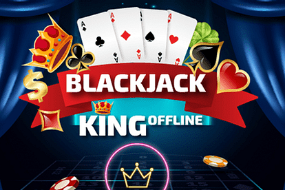 Blackjack King Offline